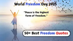 Image of: Celebrating Freedom: Inspiring Quotes for World Freedom Day 2025